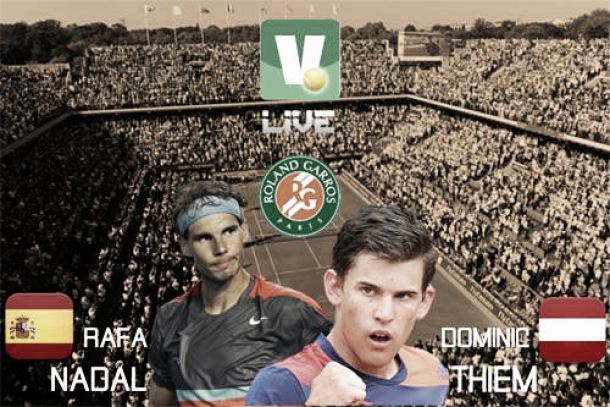 Roland Garros 2014: Rafael Nadal - Dominic Thiem en directo Roland Garros 2014: Rafael Nadal - Dominic Thiem en directo