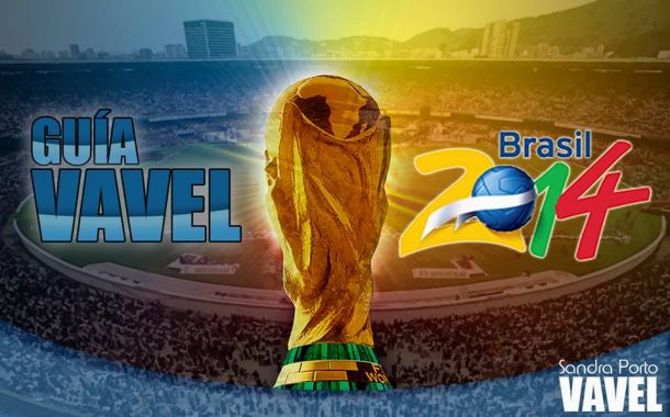 Guía VAVEL del Mundial de Brasil 2014