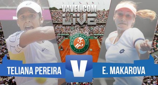 Resultado Teliana Pereira x Ekaterina Makarova pelo Grand Slam de Roland Garros (1-2)