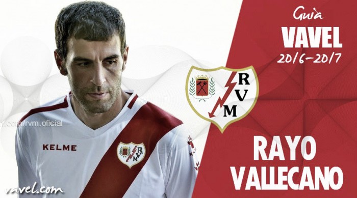 Rayo Vallecano 2016/2017: en busca del retorno a la élite
