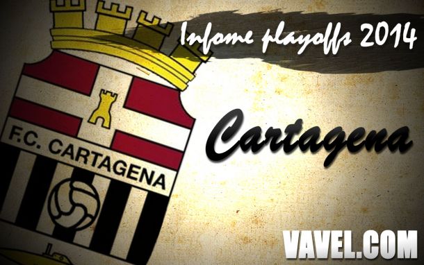 Informe VAVEL playoffs 2014: FC Cartagena