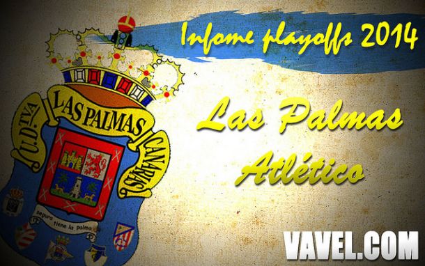 Informe Playoff 2014: UD Las Palmas Atlético