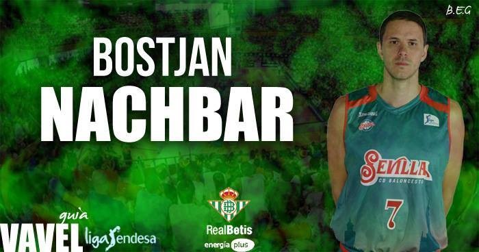 Real Betis Energía Plus: Bostjan Nachbar