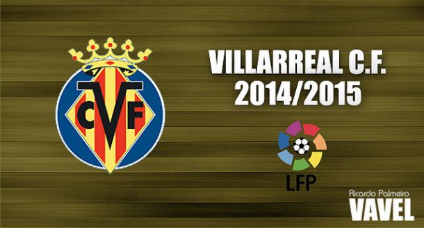 Villarreal 2014/2015: de vuelta a Europa