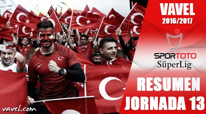 Resumen de la jornada 13 de la Süper Lig