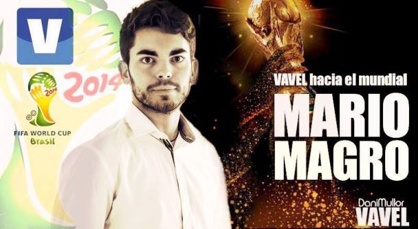 VAVEL hacia el Mundial. Mario Magro: "Aunque no haya empezado, Brasil 2014 ya es mi Mundial favorito"