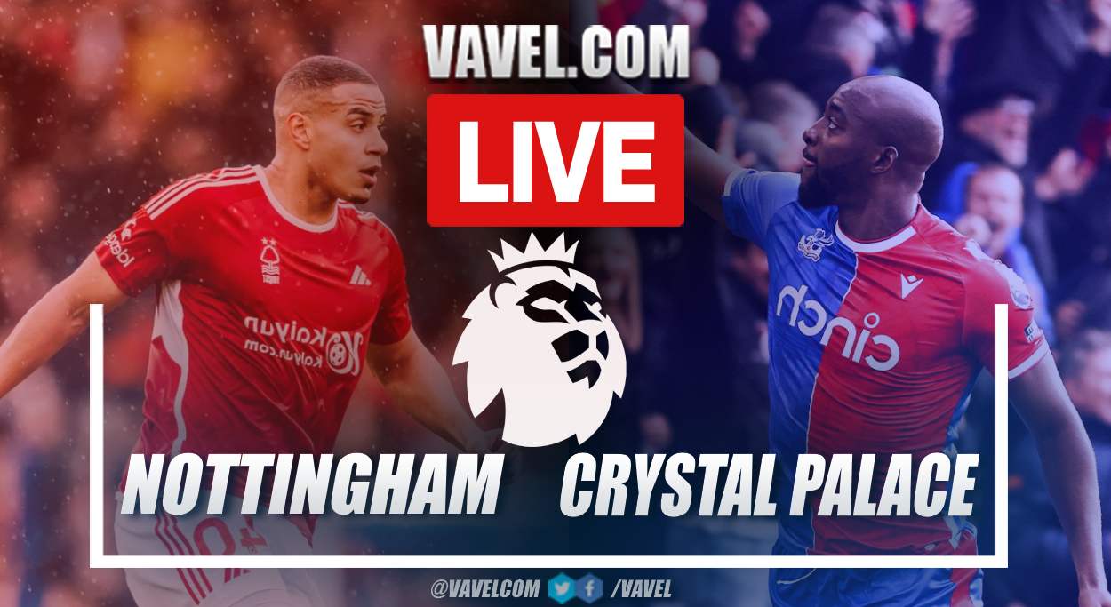 Goals and Highlights: Nottingham Forest 1-1 Crystal Palace in Premier League 2024
