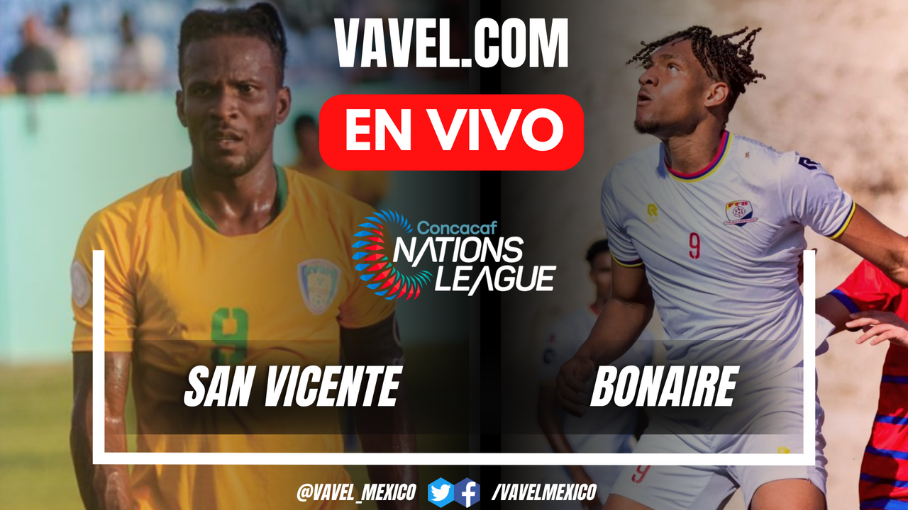 Goles y resumen del San Vicente y las Granadinas 31 Bonaire en