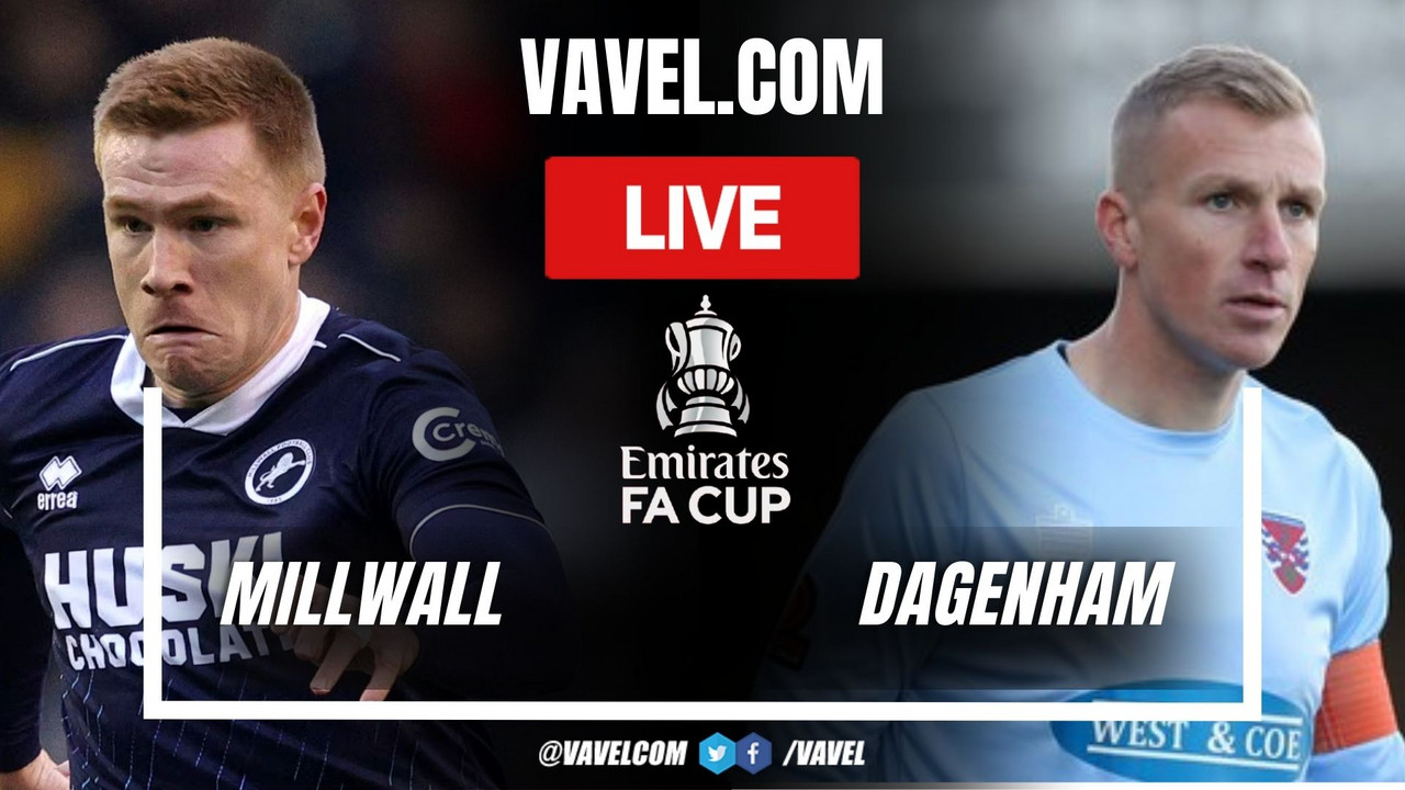 Millwall vs Dagenham & Redbridge LIVE Score Updates, Stream Info and