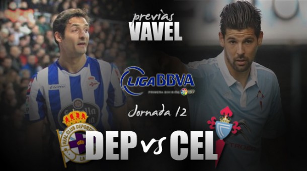 Deportivo de La Coruña - Celta de Vigo: solo vale la victoria