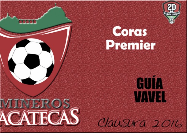 Segunda División Premier: Mineros de Zacatecas Segunda División Premier: Mineros de Zacatecas