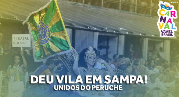 Especial #CarnaVAVEL: Peruche tenta voltar a tempos de glória com Martinho da VIla