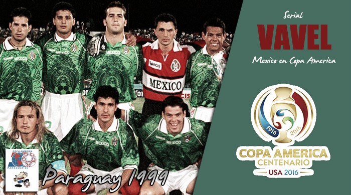 Serial México en Copa América; Paraguay 1999: Se mantienen en lo alto