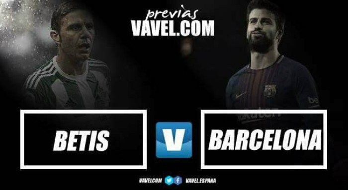 Previa Real Betis - FC Barcelona: cita con estilo propio
