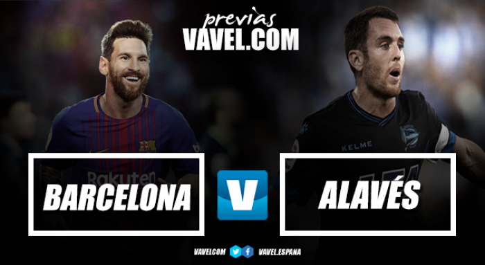 Previa FC Barcelona - Deportivo Alavés: El líder mide el buen momento alavesista