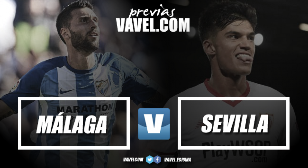 Previa Málaga CF - Sevilla FC: ganar como obligación
