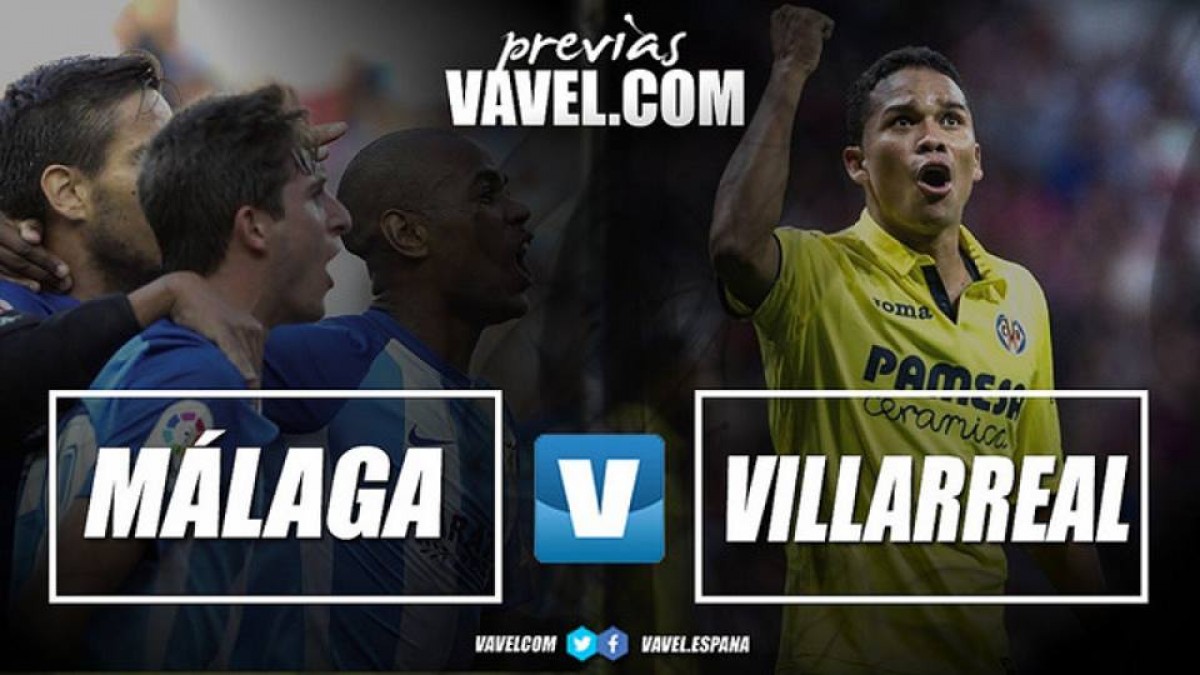 Previa Málaga CF - Villarreal: al menos, dar buena imagen