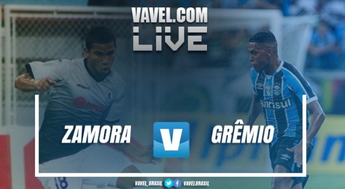 Resultado de Zamora x Grêmio na Copa Libertadores 2017 (0-2)