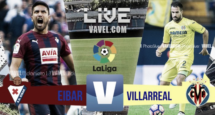 Previa Eibar - Villarreal: asaltar el fortín armero para soñar