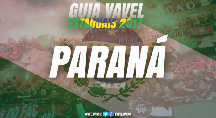 Guia VAVEL do Campeonato Paranaense 2017