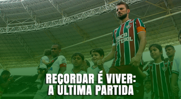 Recordar é viver: a última semifinal entre Fluminense e Vasco
