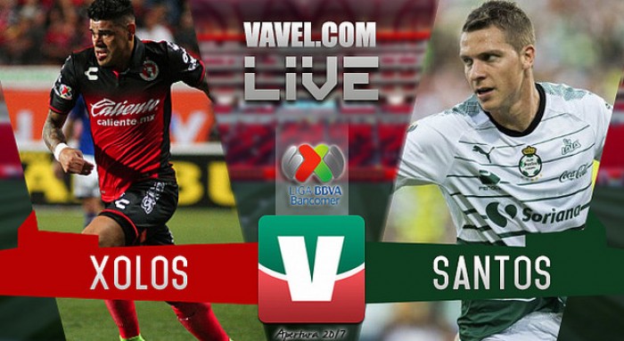 Resultado y goles del Xolos 2-0 Santos de la Liga MX 2017 Resultado y goles del Xolos 2-0 Santos de la Liga MX 2017