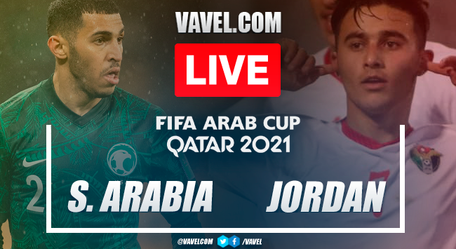 Goal and highlights: Saudi Arabia 0-1 Jordan in FIFA Arab Cup Qatar 2021