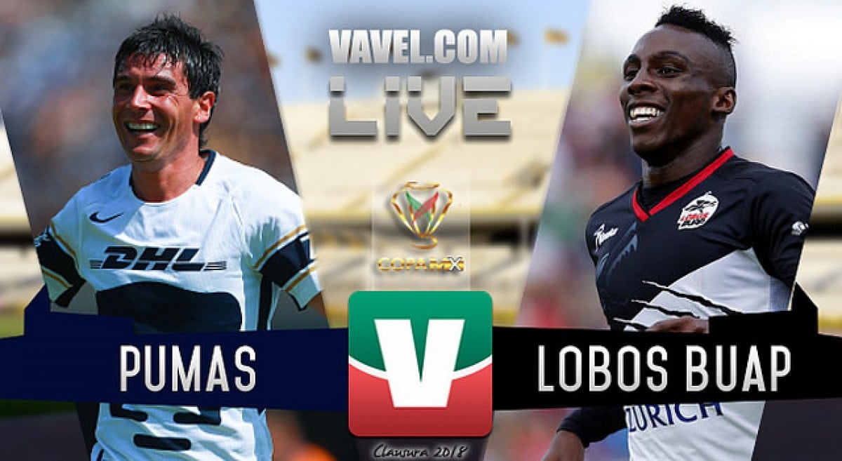 Pumas vs Lobos BUAP en vivo online en Copa MX 2018 (3-0)