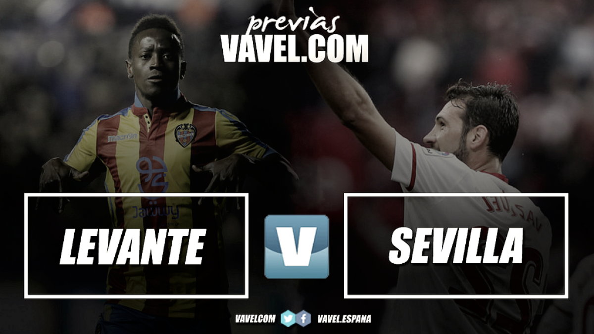 Previa Levante UD - Sevilla FC: la hora de los valientes