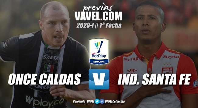Previa Once Caldas vs Santa Fe: a iniciar con pie derecho Previa Once Caldas vs Santa Fe: a iniciar con pie derecho