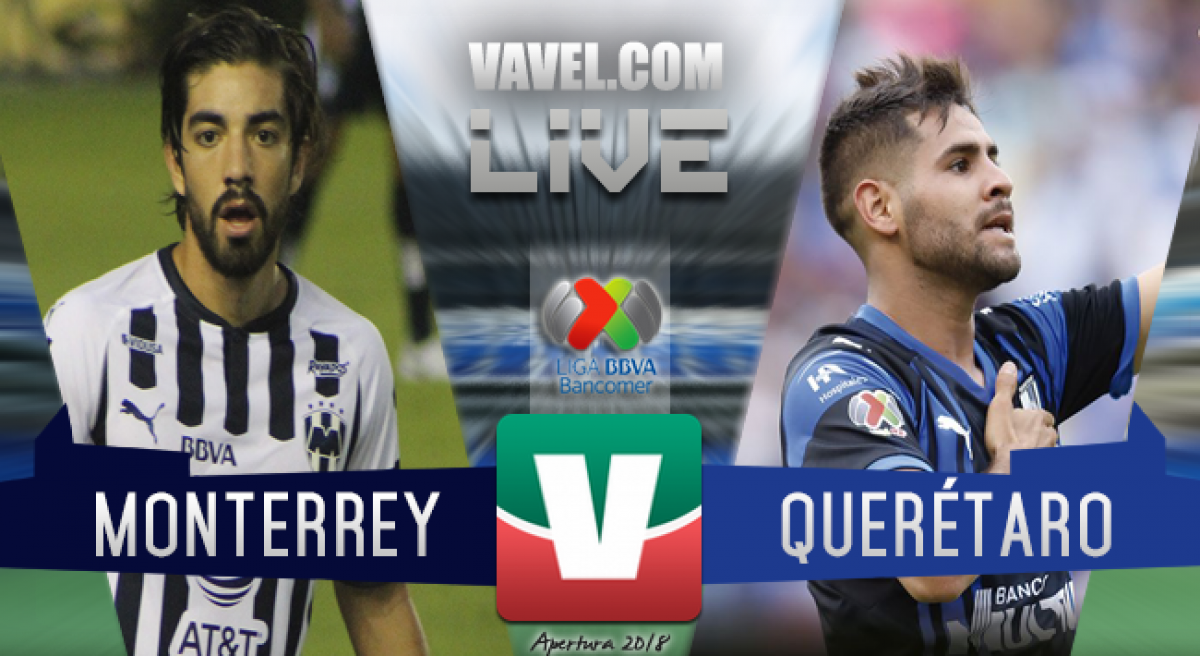 Resultado y goles del Monterrey 2-1 Querétaro en Liga MX 2018 Resultado y goles del Monterrey 2-1 Querétaro en Liga MX 2018