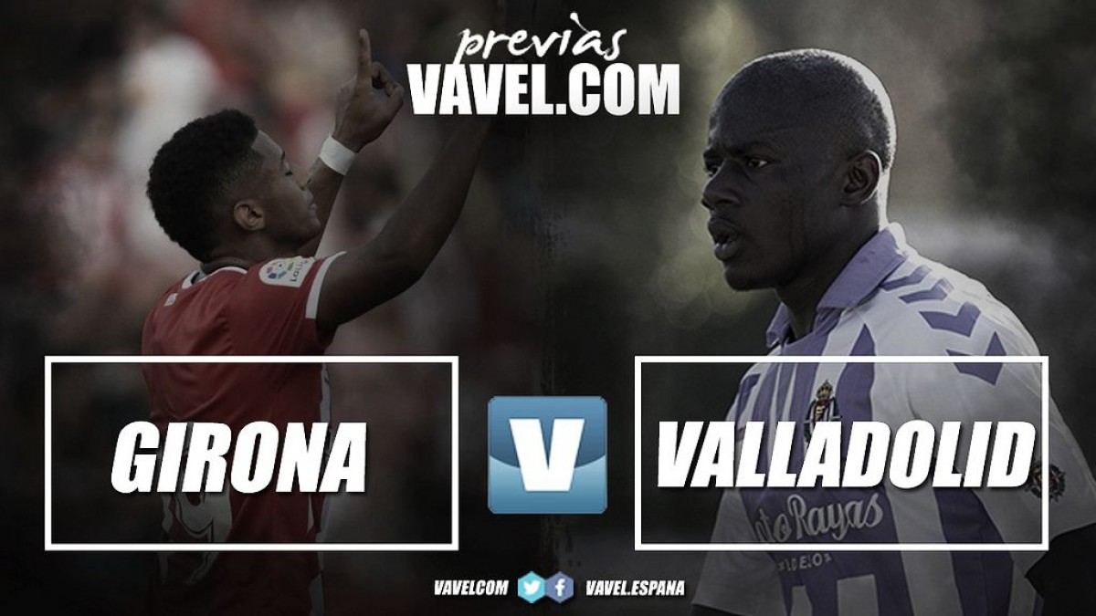 Previa Girona FC - Real Valladolid: La Liga arranca en Montilivi