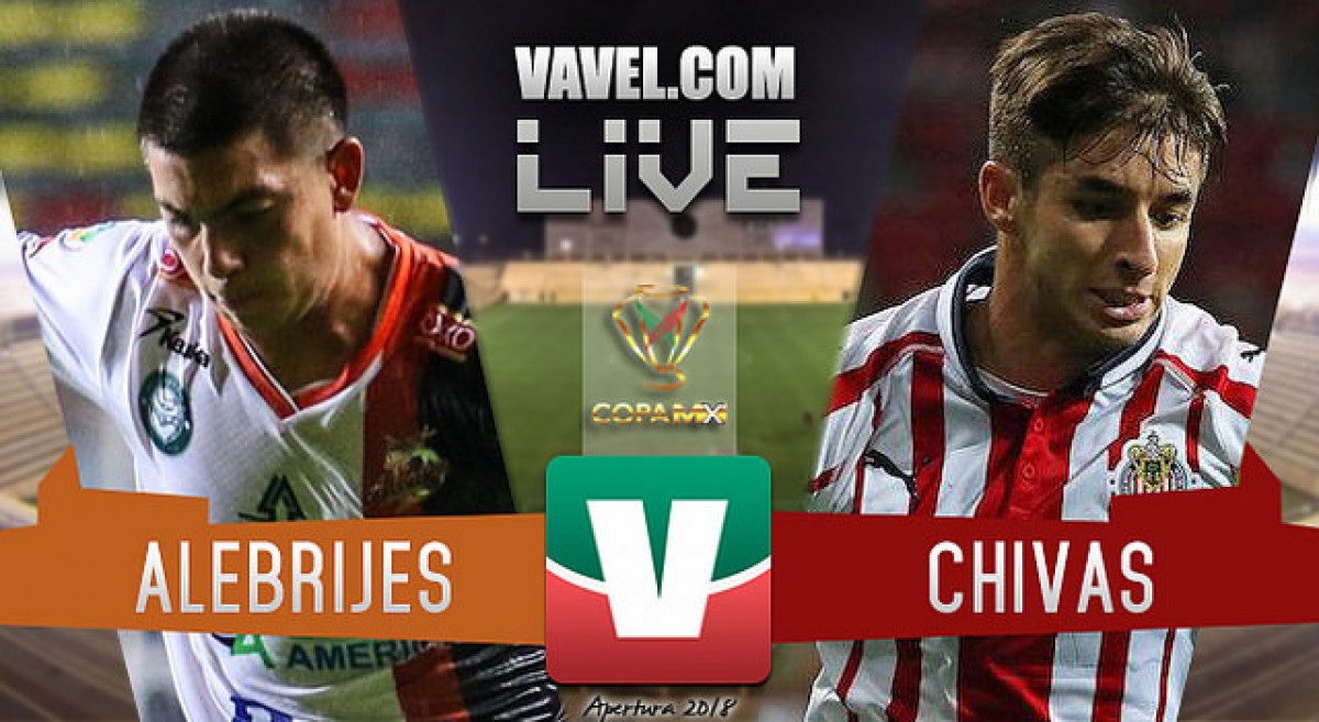 Alebrijes vs Chivas en vivo online en Copa MX 2018 (0-0). Noticias en tiempo real