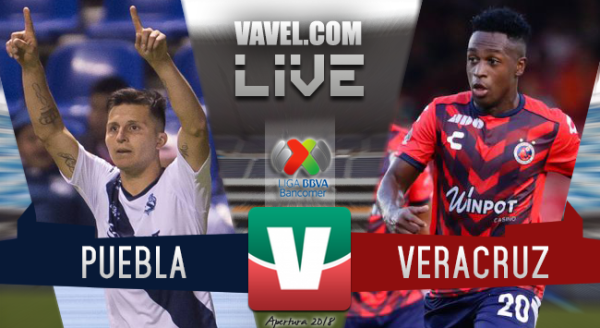Puebla vs Veracruz en vivo y online en Liga MX 2018 (0-0). Noticias en tiempo real