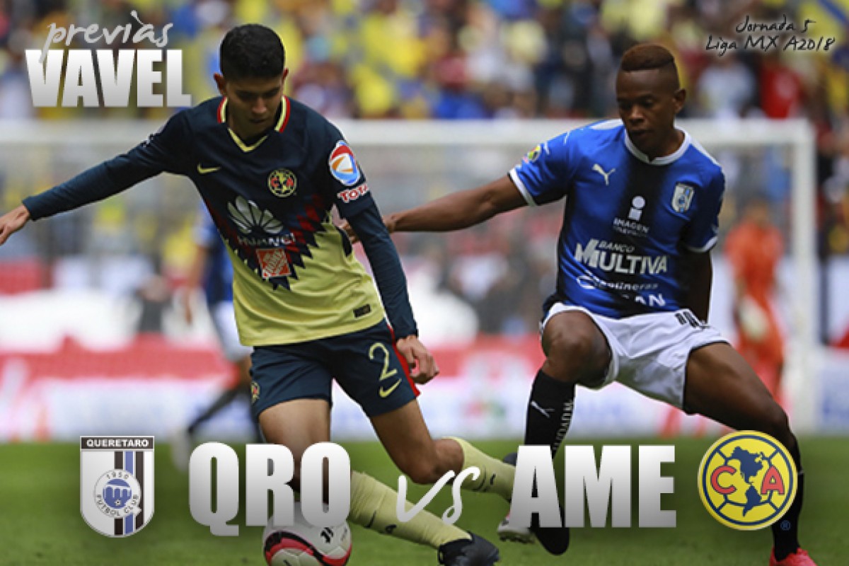 Previa Querétaro - América: quieren dar la sorpresa Previa Querétaro - América: quieren dar la sorpresa