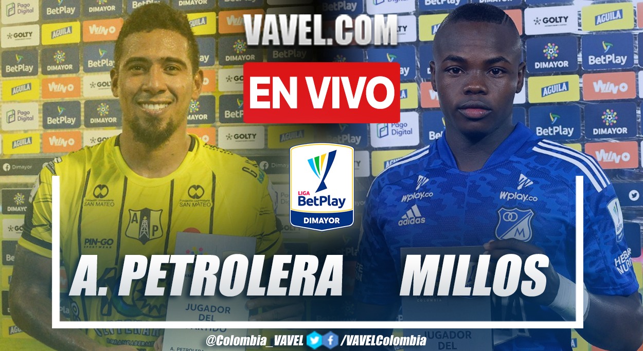 Resumen y goles: Alianza Petrolera 2-4 Millonarios por Liga BetPlay 2022-II