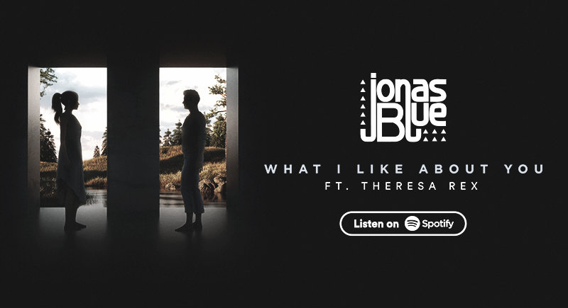 Jonas Blue se alía con Theresa Rex en "What I Like About You"