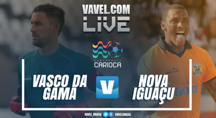 Resultado do jogo Vasco x Nova Iguaçu na Taça Guanabara 2018 (4-2)