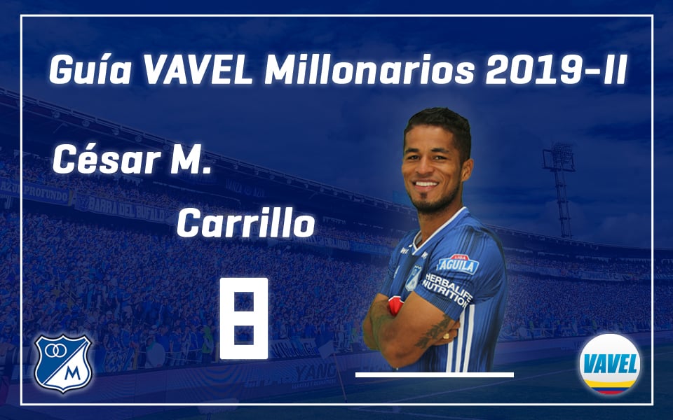 Análisis VAVEL, Millonarios 2019-II: César Carrillo
