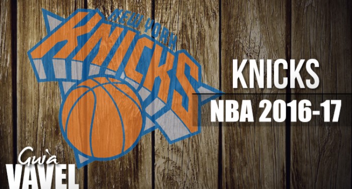 Guía VAVEL NBA 2016/17: New York Knicks