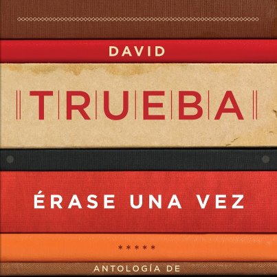 David Trueba publica una antología con sus mejores artículos periodísticos