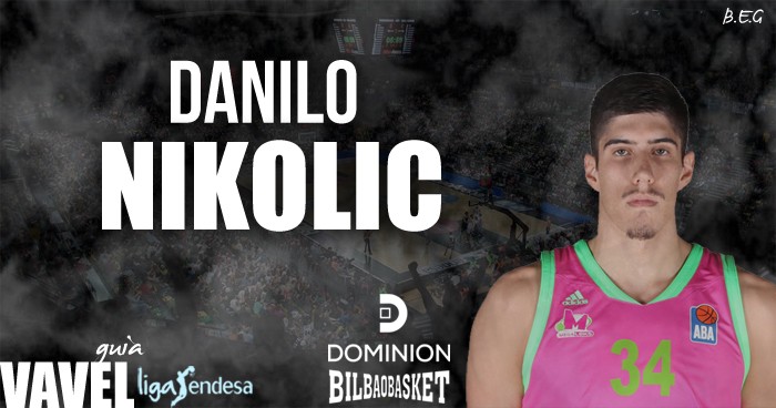 Dominion Bilbao Basket 2016/2017: Danilo Nikolic