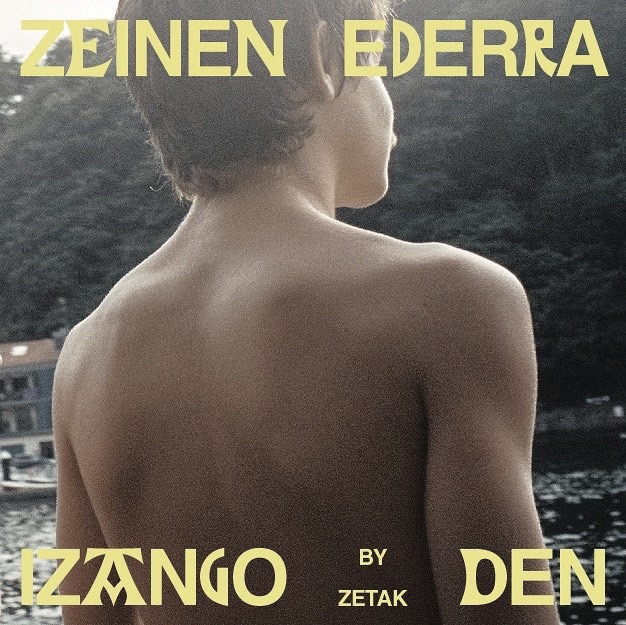 ZETAK ameniza la cuarentena a ritmo de "Zeinen ederra izango den"