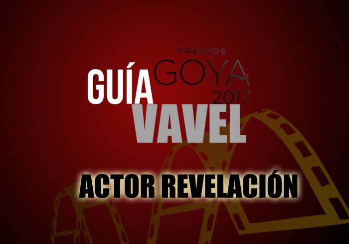 Camino a los Goya 2017: Mejor Actor Revelación