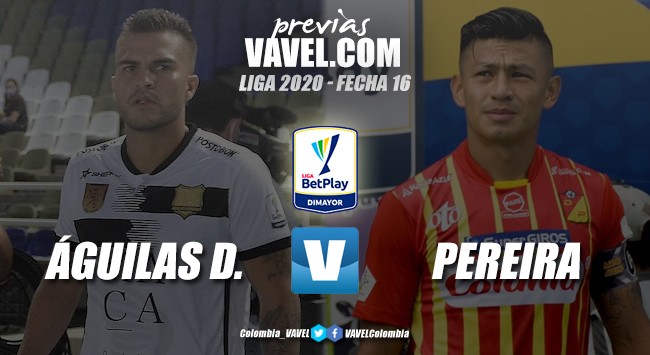 Previa Águilas Doradas vs Deportivo Pereira: Duelo con necesidad de victoria en Liga