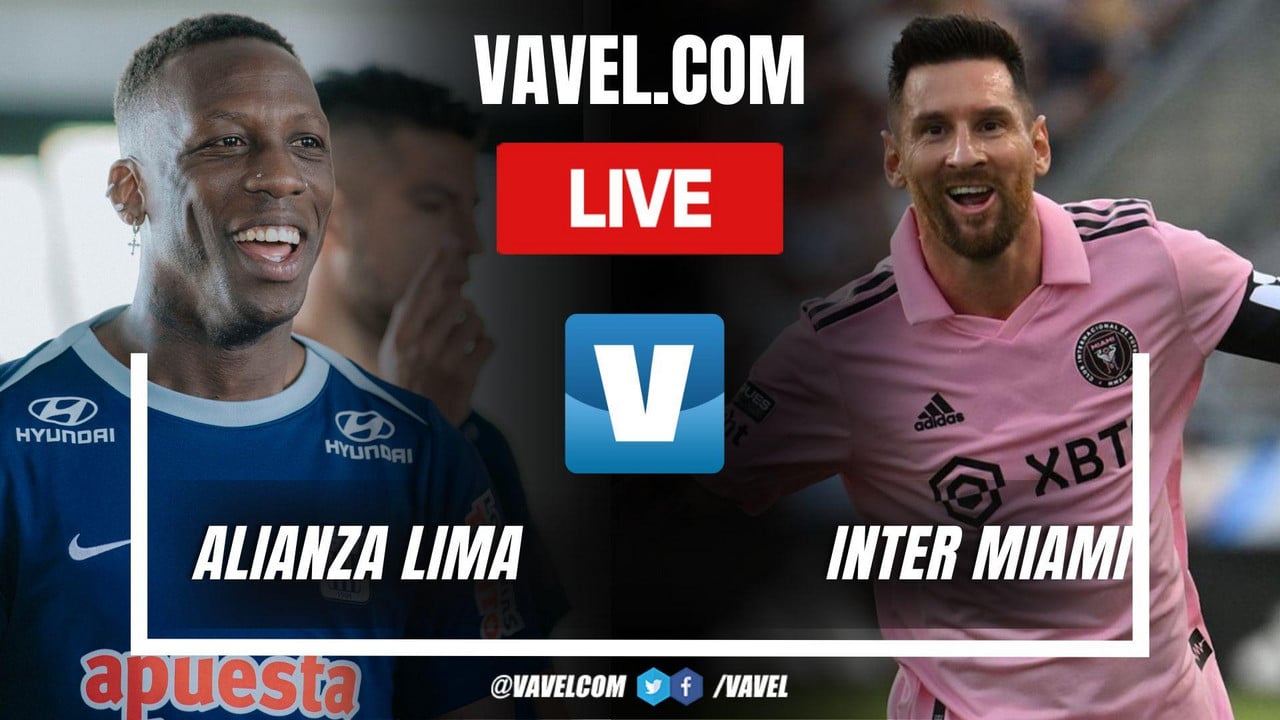 Alianza Lima vs Inter Miami LIVE Score Updates in International Friendly Match