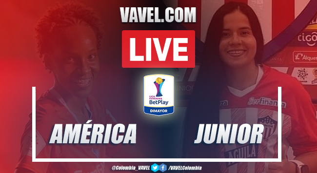 Resumen América vs Junior (2-0) por la Liga Femenina BetPlay