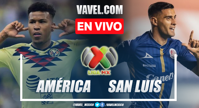 Goles y resumen del América 2-3 San Luis en Liga MX 2022
