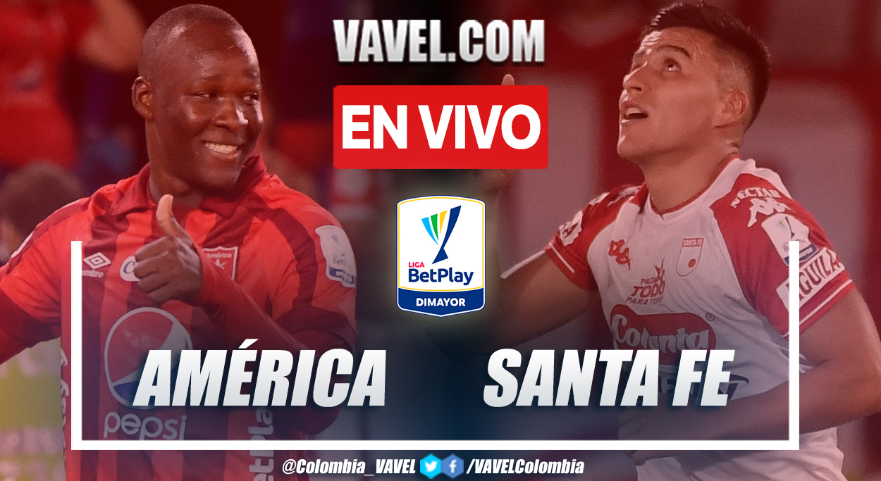 Resumen y goles: América 2-2 Santa Fe en la fecha 5 por Liga BetPlay 2022-I