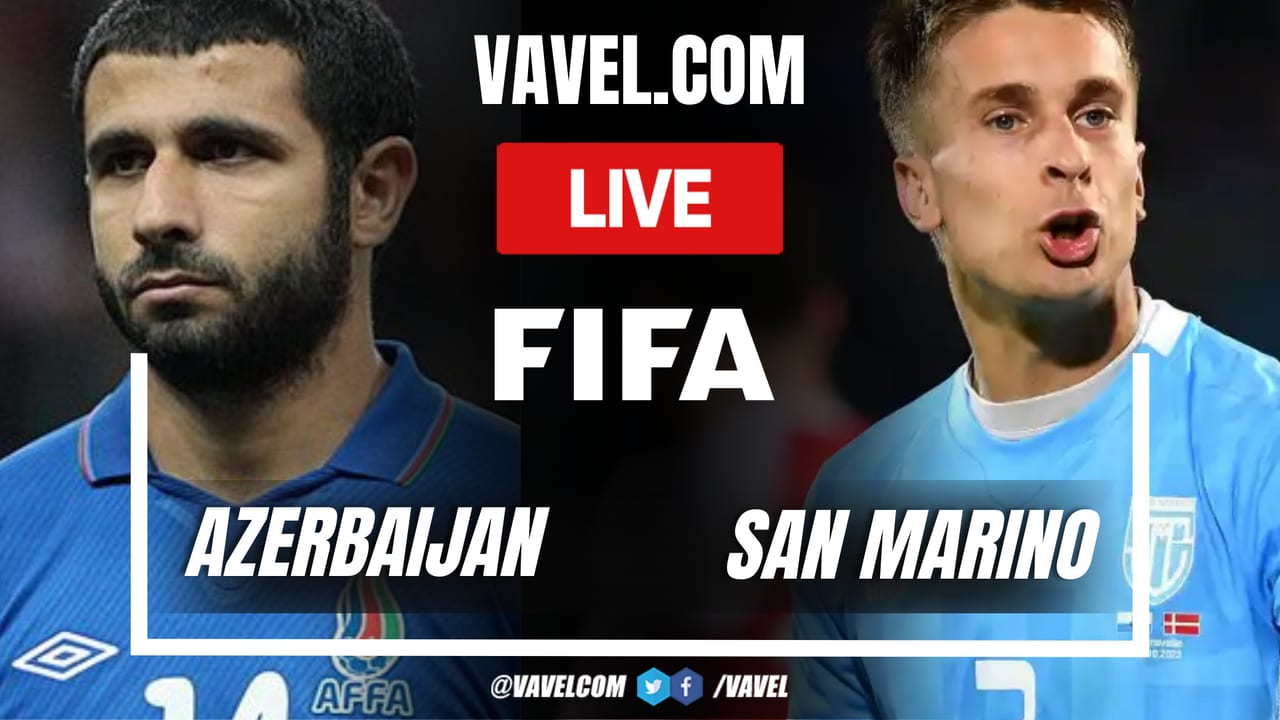 Azerbaijan vs San Marino LIVE Score Updates in Friendly Match
